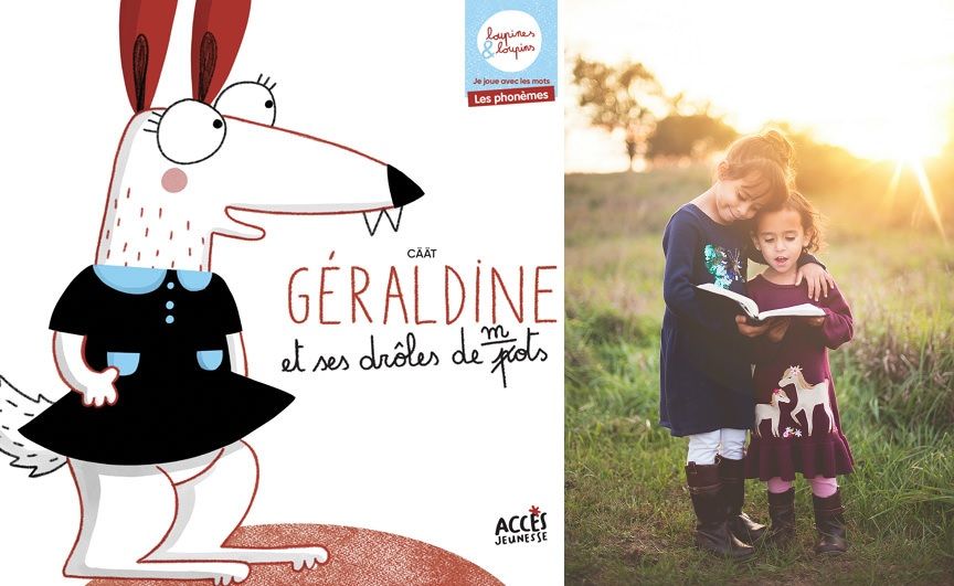 Pourquoi votre enfant va adorer lire « Géraldine et ses drôles de mots » | So Busy Girls