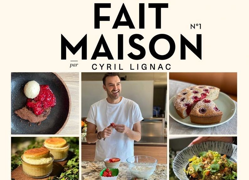 Cyril Lignac sort Fait maison, son nouveau livre avec 45 recettes rapides et faciles pour le quotidien | So Busy Girls