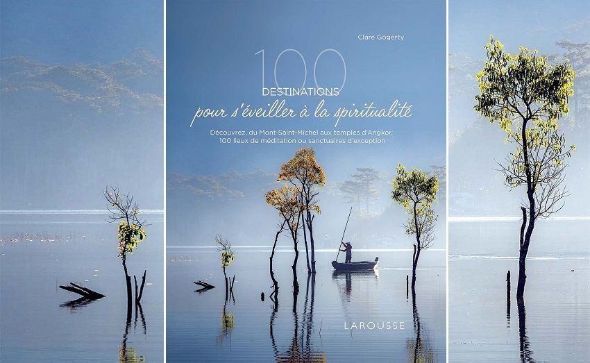 100 destinations pour s'éveiller à la spiritualité, le livre inspirant qui va vous faire voyager | So Busy Girls