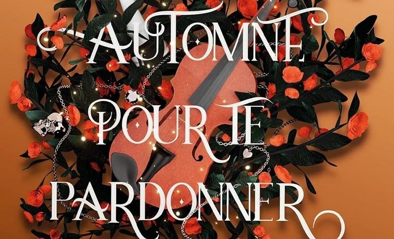 « Un automne pour te pardonner », la nouvelle romance captivante de Morgane Moncomble | So Busy Girls