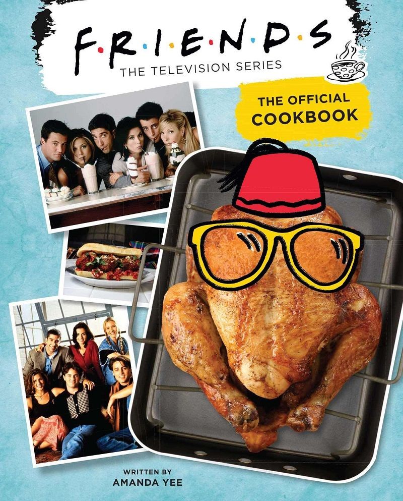 Le livre de cuisine avec les recettes cultes de « Friends » va bientôt sortir ! | So Busy Girls