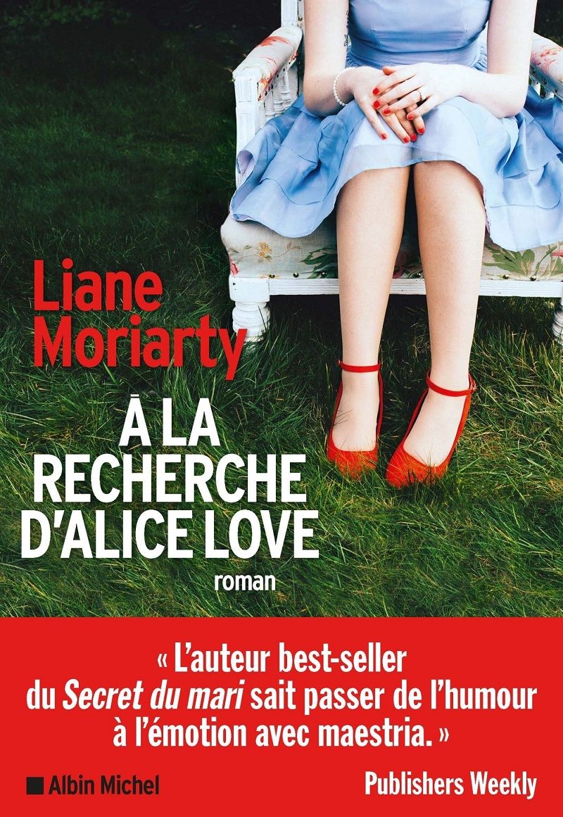a-la-recherche-d-alice-love-liane-moriarty