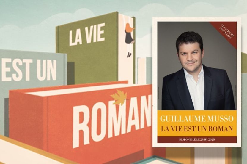 Pourquoi vous allez adorer La vie est un roman, le nouveau livre de Guillaume Musso | So Busy Girls