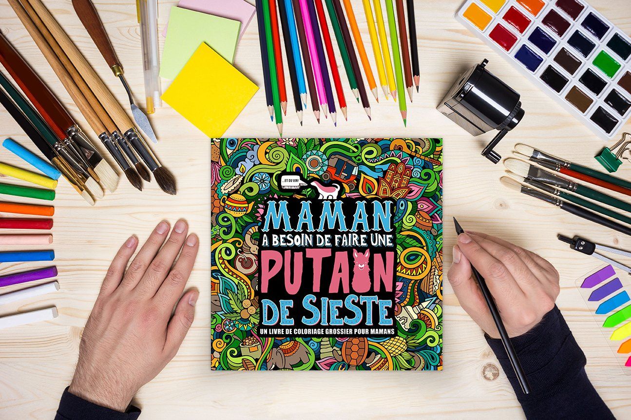 cahier-de-coloriages-maman-a-besoin-de-faire-une-putain-de-sieste