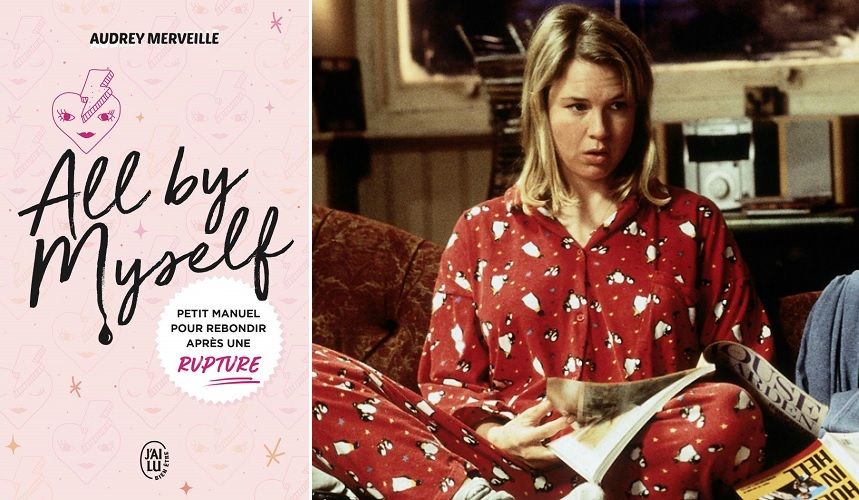 All by myself, le petit manuel d'Audrey Merveille pour rebondir après une rupture | So Busy Girls