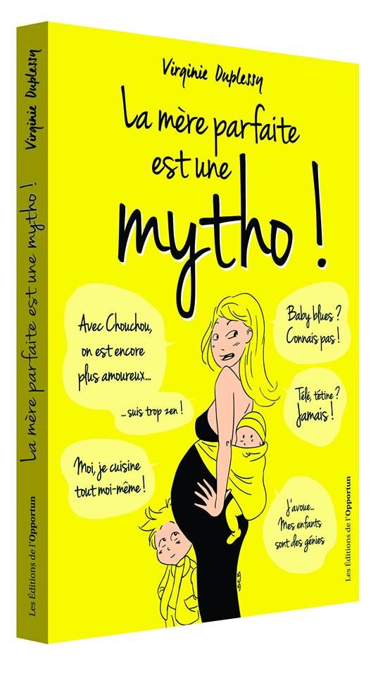 La mère parfaite est une mytho !| Rédacteur(e) chez So Busy Girls