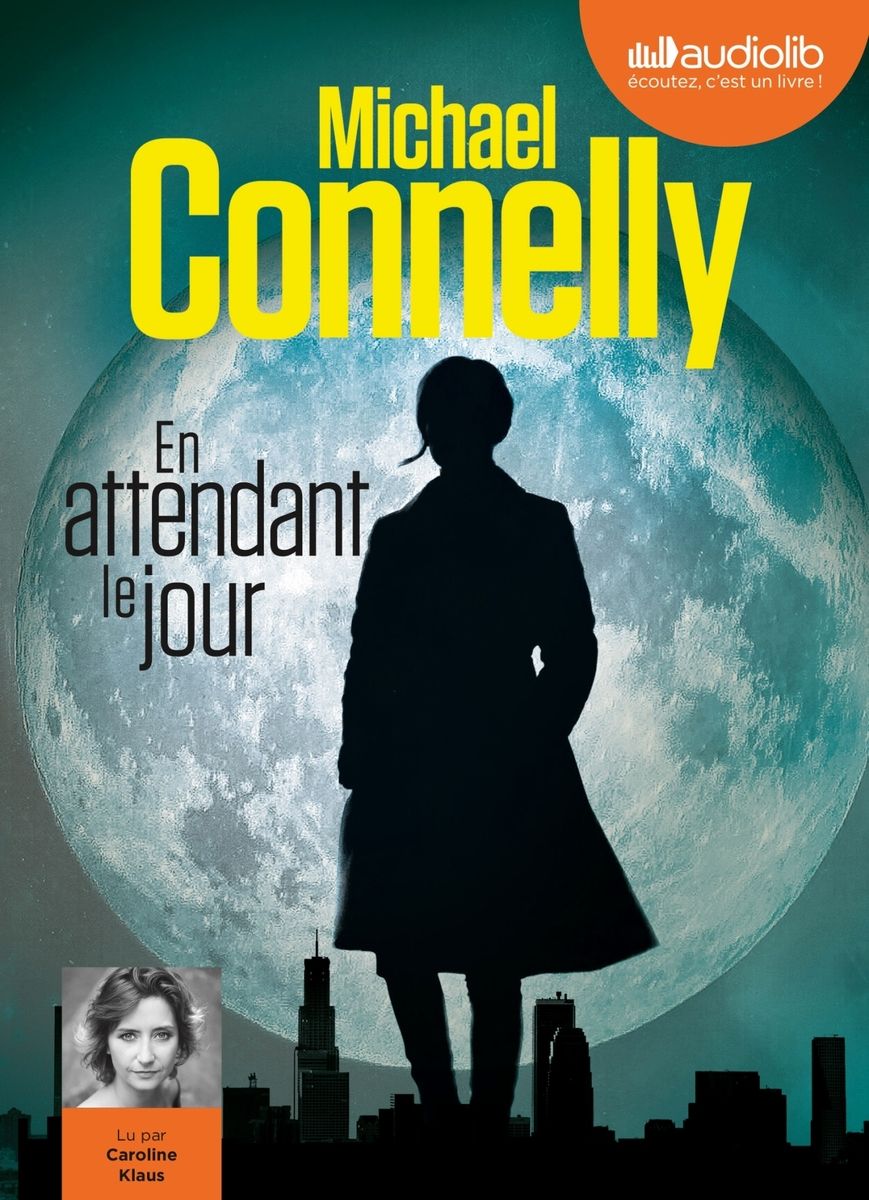 en-attendant-le-jour-michael-connelly-avis
