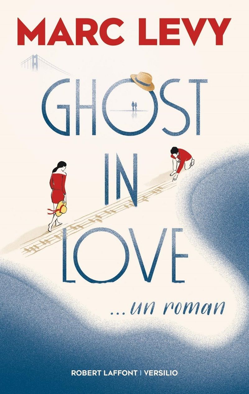 ghost-in-love-marc-levy-avis