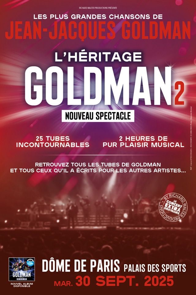 L’héritage Goldman 2 : les plus grands tubes de Jean-Jacques Goldman de retour sur scène