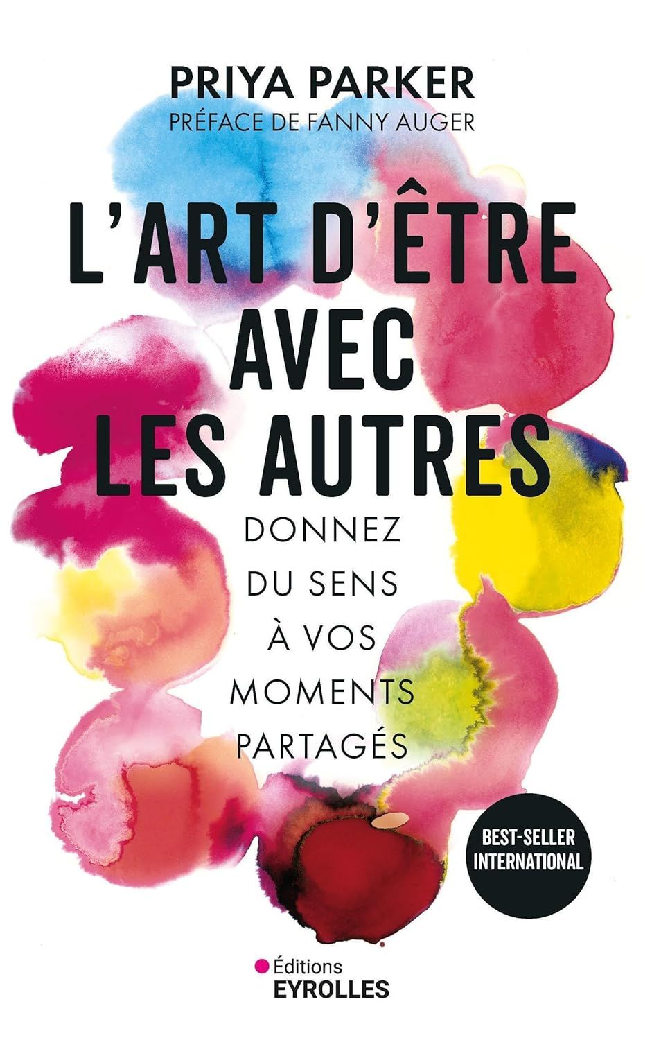 l-art-d-etre-avec-les-autres-donnez-du-sens-a-vos-moments-partages-priya-parker