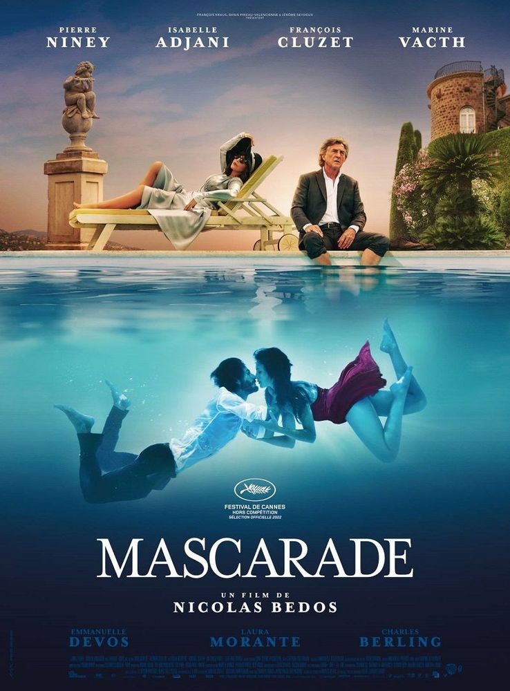 Mascarade : découvrez la bande-annonce du nouveau film de Nicolas Bedos avec Pierre Niney, Isabelle Adjani et François Cluzet | So Busy Girls