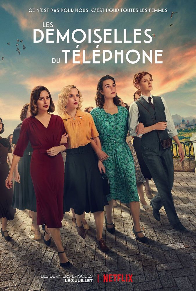 Les Demoiselles du téléphone reviennent enfin sur Netflix ! | So Busy Girls