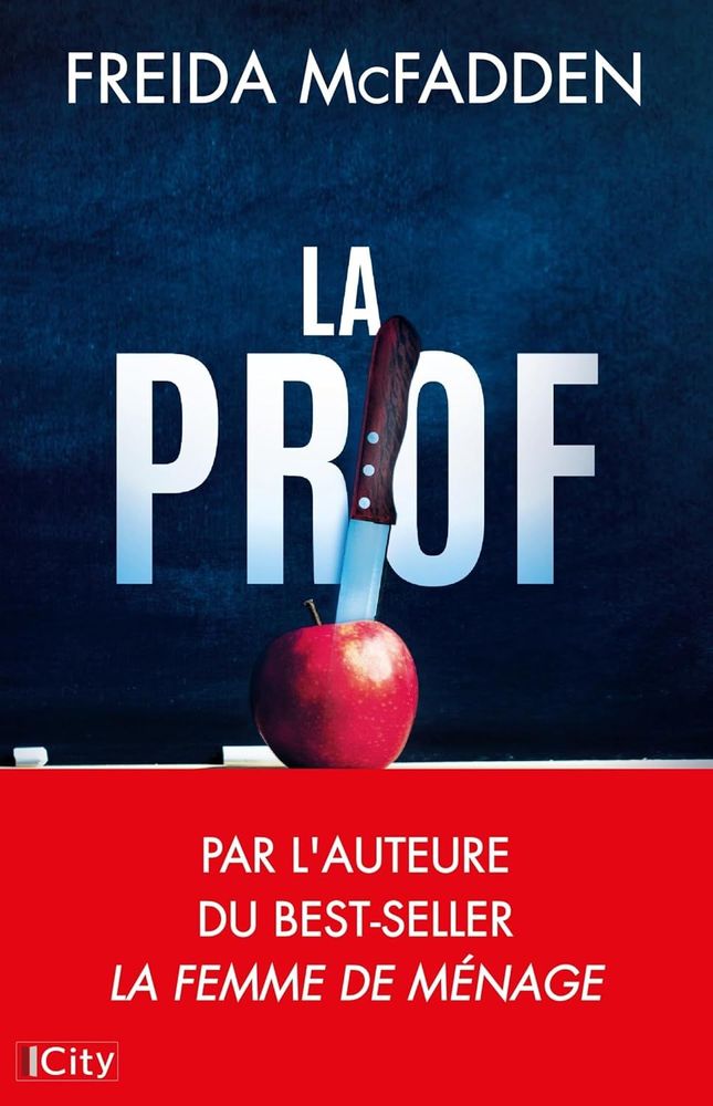 « La Prof » de Freida McFadden : de quoi parle le nouveau thriller de l’autrice à succès de « La Femme de ménage » | So Busy Girls