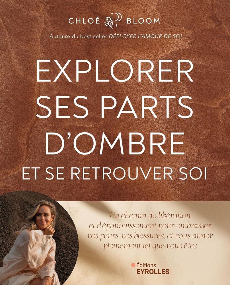 Comment se réconcilier avec soi-même grâce au livre "Explorer ses parts d'ombre" de Chloé Bloom | So Busy Girls
