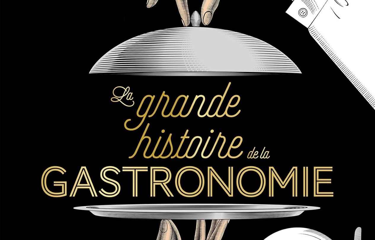 Pourquoi lire Le grand livre de la gastronomie de Lo&iuml;c Bienassis