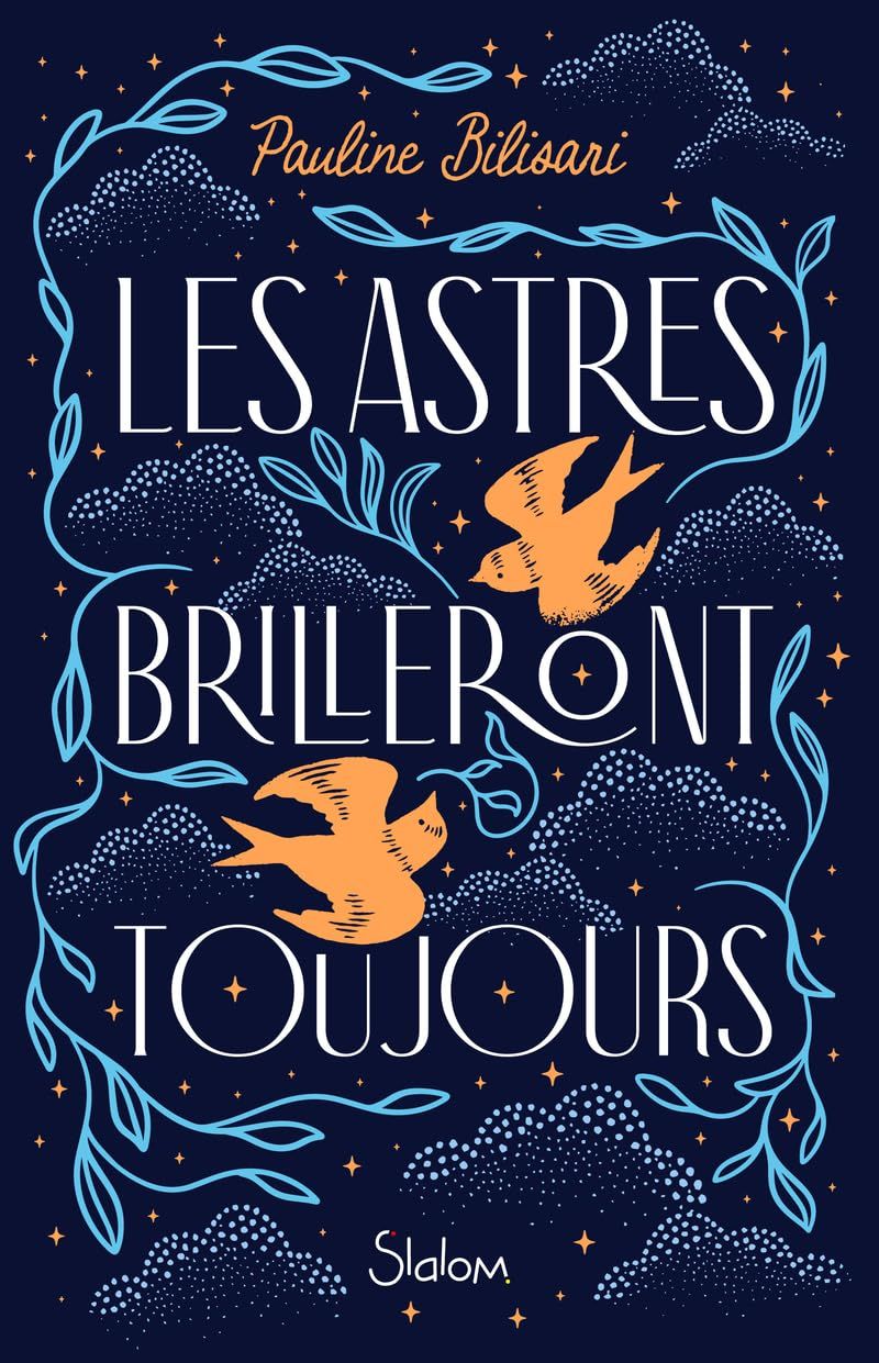les-astres-brilleront-toujours-pauline-bilisari-avis