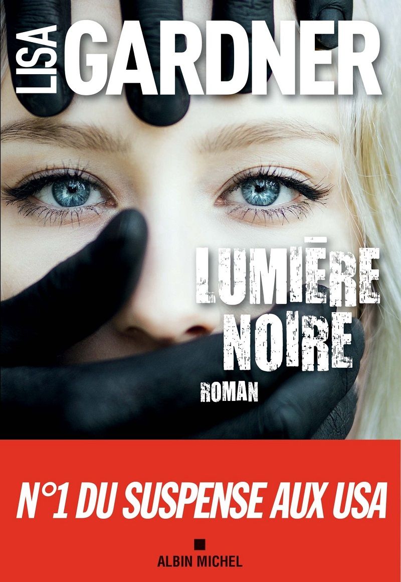 lisa-gardner-lumiere-noire