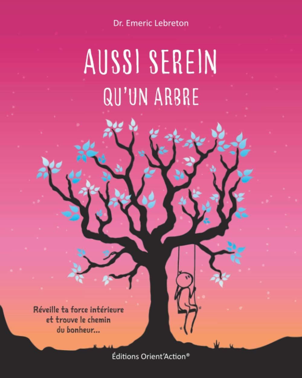 livre-aussi-serein-qu-un-arbre-emeric-lebreton