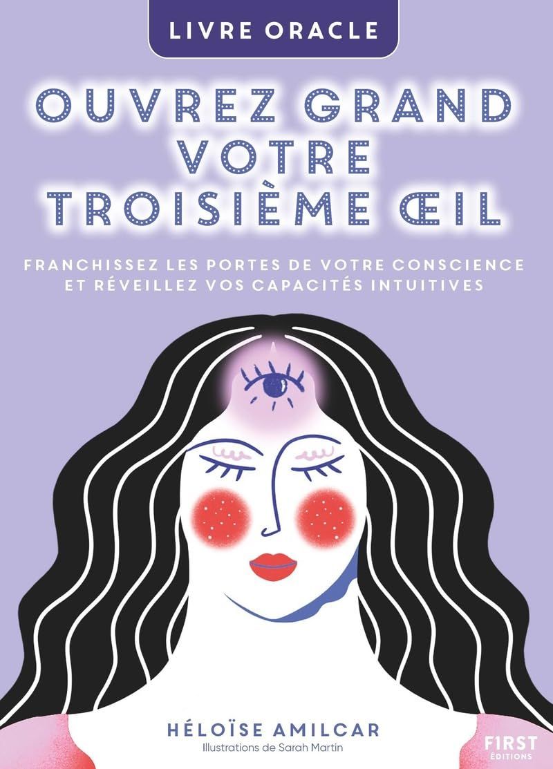 livre-oracle-ouvrez-grand-votre-troisieme-oeil-heloise-amilcar-avis-resume