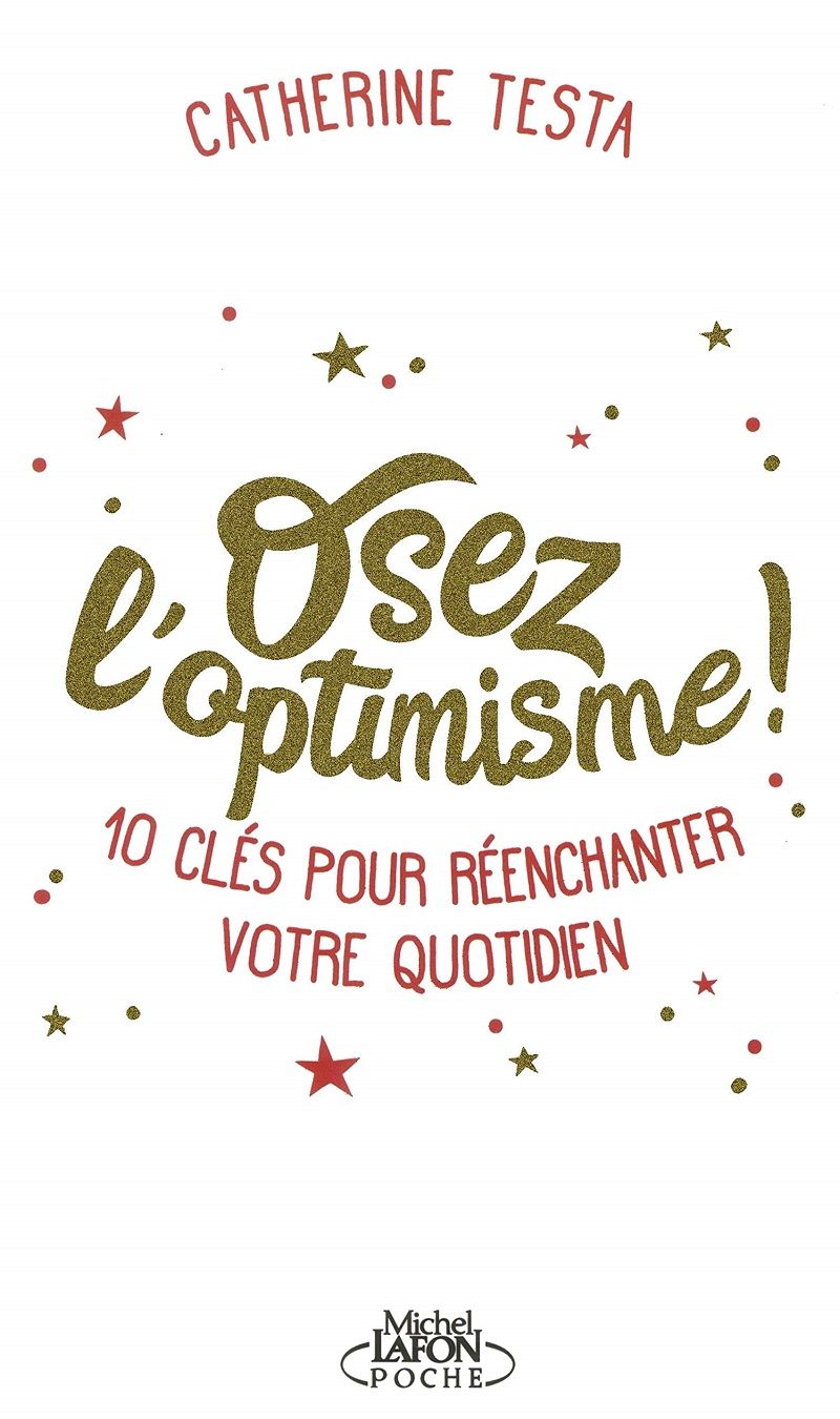 livre-osez-l-optimisme-10-cles-pour-reenchanter-votre-quotidien-catherine-testa