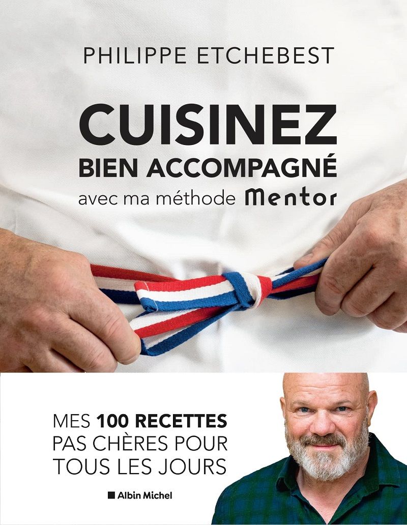 livre-philippe-etchebest-cuisinez-bien-accompagne-methode-mentor