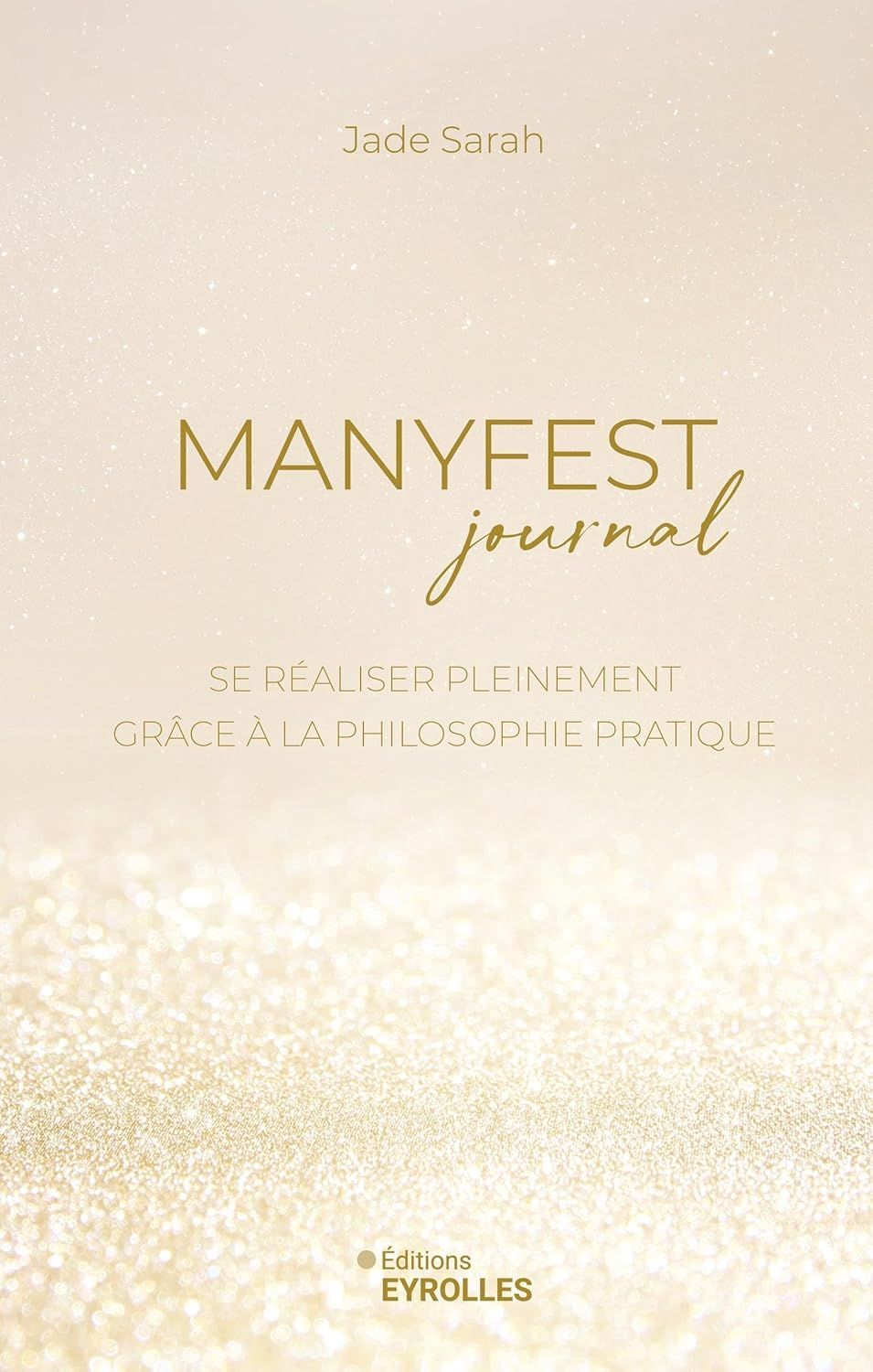 Le Manyfest Journal de Jade Sarah