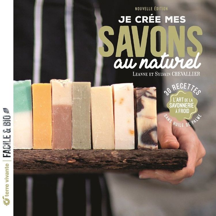 « Je crée mes savons au naturel », les 30 recettes sans huile de palme pour des savons maison | So Busy Girls