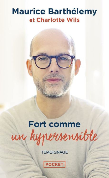 fort-comme-un-hypersensible-maurice-barthelemy