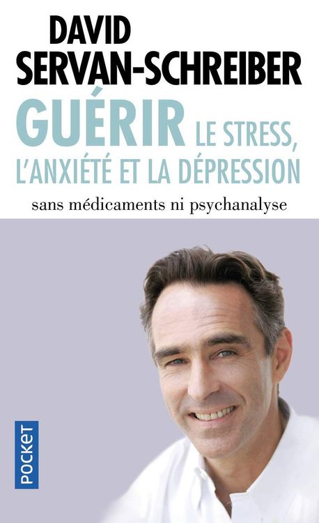 guerir-le-stress-l-anxiete-la-depression-sans-medicaments
