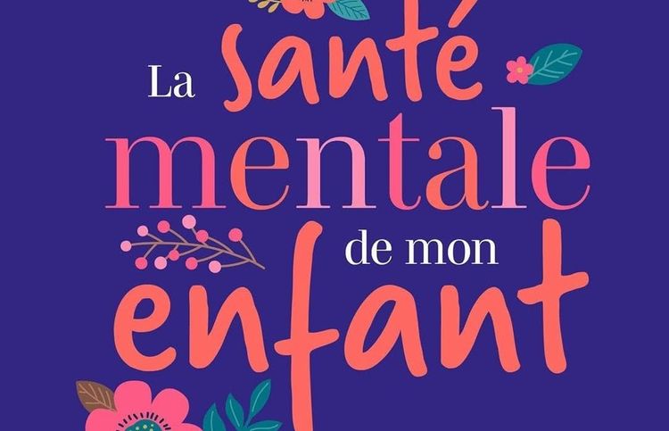 La santé mentale de mon enfant : Dr Beth Mosley
