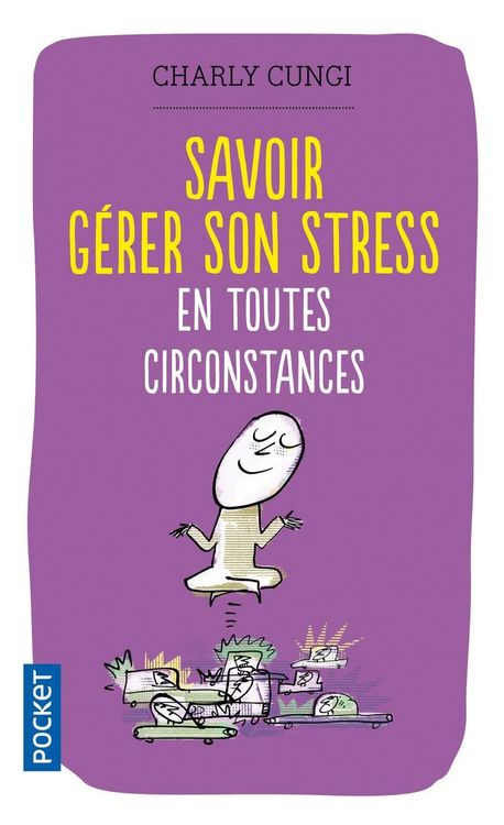 savoir-gerer-son-stress-en-toutes-circonstances